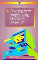 Creating Web Pages Using Microsoft Office 97