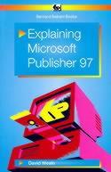 Explaining Microsoft Publisher 97