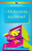 Multimedia Explained