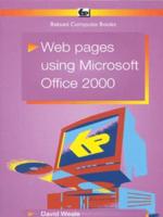 Web Pages Using Microsoft Office 2000