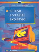 XHTML and CSS Explained