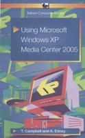 Using Microsoft Windows XP Media Center 2005