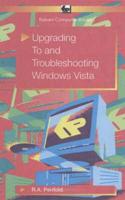 Upgrading to and Troubleshooting Windows Vista