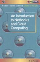 An Introduction to Netbooks and Cloud Computing
