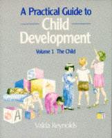 A Practical Guide to Child Development