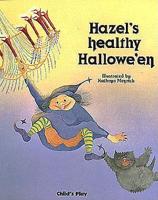 Hazel's Healthy Hallowe'en