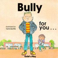 Bully for You