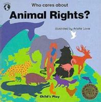 Who Cares About Animal Rights?