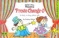 Presto Change-O / Tooth Fairy