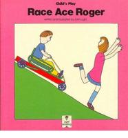 Race Ace Roger