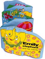 Emily the Elephant and Her Friends