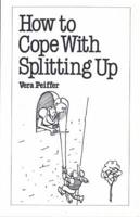 How to Cope With Splitting Up