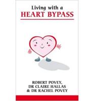 Living With a Heart Bypass