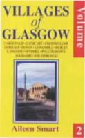 Villages of Glasgow. Vol. 1