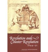 Revolution and Counter-Revolution in Scotland, 1644-1651