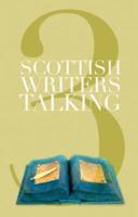 Scottish Writers Talking 3