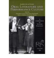 Scottish Life and Society Vol. 10 Oral Literature and Performance Culture