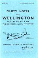 Pilot's Notes for Wellington III, X, XI, XII, XIII & XIV