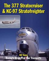 The 377 Stratocruiser & KC-97 Stratofreighter