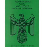 Government, Party and People in Nazi Germany