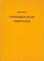 Confessión De Fe Christiana