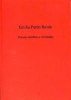 Emilia Pardo Bazan's Poesias Ineditas U Olvidadas