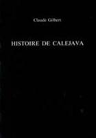 Histoire De Calejava