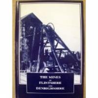 The Mines of Flintshire & Denbighshire