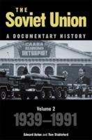 The Soviet Union Volume 2 1939-1991