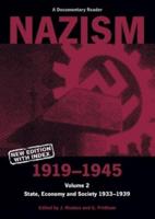 Nazism 1919-1945. Vol. 2 State Economy and Society 1933-1939 : A Documentary Reader