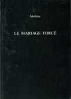 Le Mariage Forcé