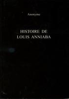 Histoire De Louis Anniaba