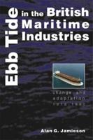 Ebb Tide in the British Maritime Industries