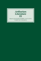 Arthurian Literature IX