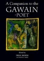 A Companion to the Gawain-Poet a Companion to the Gawain-Poet a Companion to the Gawain-Poet