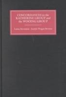 Concordances to the Katherine Group and the Wooing Group