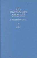 The Anglo-Saxon Chronicle. Vol.5 MS.C : A Semi-Diplomatic Edition With Introduction and Indices