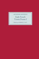 Early French Tristan Poems. Vol. 1
