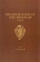 Minor Poems of the Vernon MS. Vol. 2