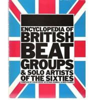 Encyclopaedia of British Beat Groups and Solo Artists of the Sixties