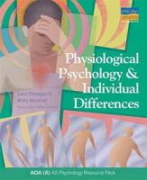 AS AQA (A) Physiological Psychology & Individual Differences Teacher Resource Pack