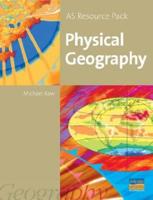 AS Physical Geography Teacher Resource Pack