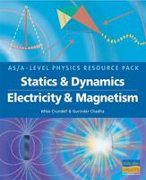Statics and Dynamics/Electricity and Magnetism Teacher Resource Pack