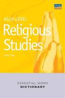 AS/A-Level Religious Studies Essential Word Dictionary