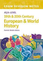 AS/A-Level 19th & 20th Century European and World History