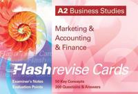 A2 Business Studies: Marketing & Accounting & Finance FlashRevise Cards