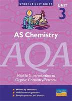 AS Chemistry, Unit 3, AQA. Module 3 Introduction to Organic Chemistry/practical