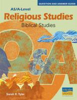 AS/A-Level Religious Studies: Biblical Studies Question and Answer Guide