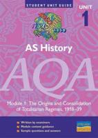 AS History, Unit 1, AQA. Module 1 Origins and Consolidation of Totalitarian Regimes, 1918-39