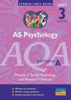 AS Psychology, Unit 3, AQA Specification A. Module 3 Social Psychology and Research Methods